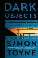 Dark objects : a novel