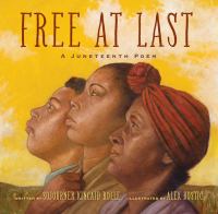 Free at last : a Juneteenth poem