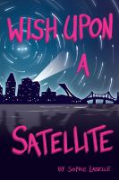 Wish upon a satellite