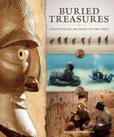 Buried treasures : uncovering secrets of the past