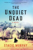 The unquiet dead : a novel