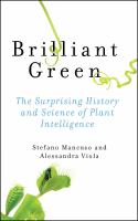 Brilliant green : the surprising history and science of plant intelligence