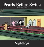 Nighthogs : a Pearls before swine collection