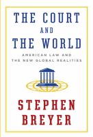 The court and the world : American law and the new global realities