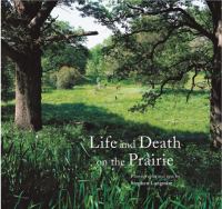 Life and death on the prairie