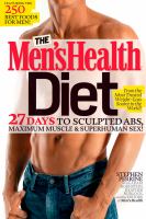 The Men's Health diet : 27 days to sculpted abs, maximum muscle & superhuman sex!