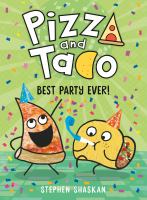 Pizza and Taco : best party ever!