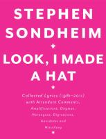 Look, I made a hat : collected lyrics (1981-2011) with attendant comments, amplifications, dogmas, harangues, digressions, anecdotes and miscellany
