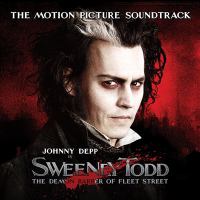 Sweeney Todd, the demon barber of Fleet Street : the motion picture soundtrack