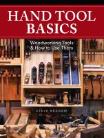 Hand tool basics : woodworking tools & how to use them