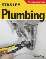 Stanley plumbing : a homeowner's guide