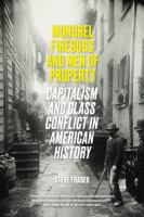 Mongrel firebugs and men of property : capitalism and class conflict in American history