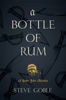 A bottle of rum : a Spider John mystery