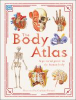 Body atlas : a pictorial guide to the human body