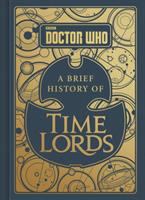 Doctor Who : a brief history of Time Lords