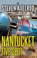 Nantucket five-spot : a Henry Kennis mystery