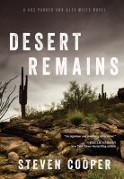 Desert remains : a Gus Parker and Alex Mills novel