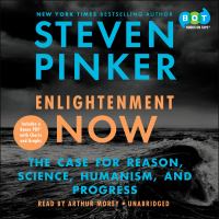 Enlightenment now : the case for reason, science, humanism, and progress