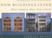 How buildings learn : what happens after they're built