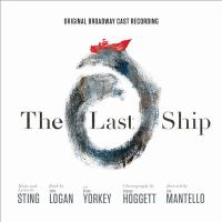The last ship : original Broadway cast recording