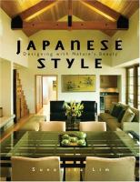 Japanese style : designing with nature's beauty