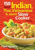 150 best Indian, Thai, Vietnamese & more slow cooker recipes