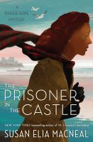 The prisoner in the castle : a Maggie Hope mystery