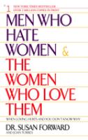 Men who hate women-- and the women who love them
