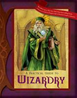 A practical guide to wizardry