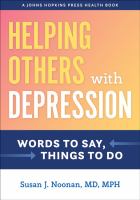 Helping others with depression : words to say, things to do