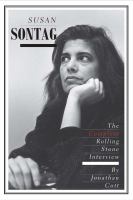 Susan Sontag : the complete Rolling Stone interview
