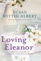 Loving Eleanor : a novel