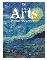 The arts : a visual encyclopedia