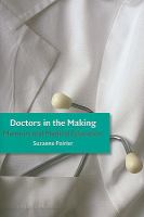 Doctors in the making : memoirs and medical education