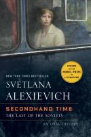 Secondhand time : the last of the Soviets