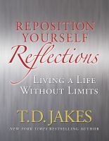 Reposition yourself reflections : living a life without limits