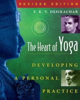 The heart of yoga : developing a personal practice