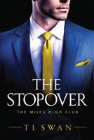 The Stopover : the miles high club