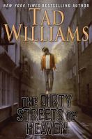 The dirty streets of heaven : a Bobby Dollar novel