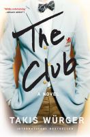 The club : a novel