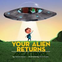 Your alien returns