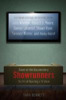 Showrunners : the art of running a TV show : the official companion to the documentary