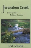 Jerusalem Creek : journeys into driftless country