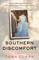 Southern discomfort : a memoir