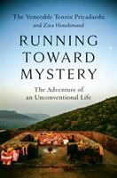 Running toward mystery : the adventure of an unconventional life