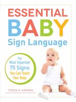 Essential baby sign language : the most important 75 signs you can teach your baby