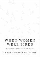When women were birds : fifty-four variations on voice