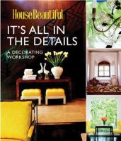 It's all in the details : a decorating workshop