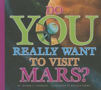 Do you really want to visit Mars?