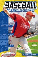 Baseball : the math of the game